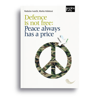 Defence is not free: Peace always has a price