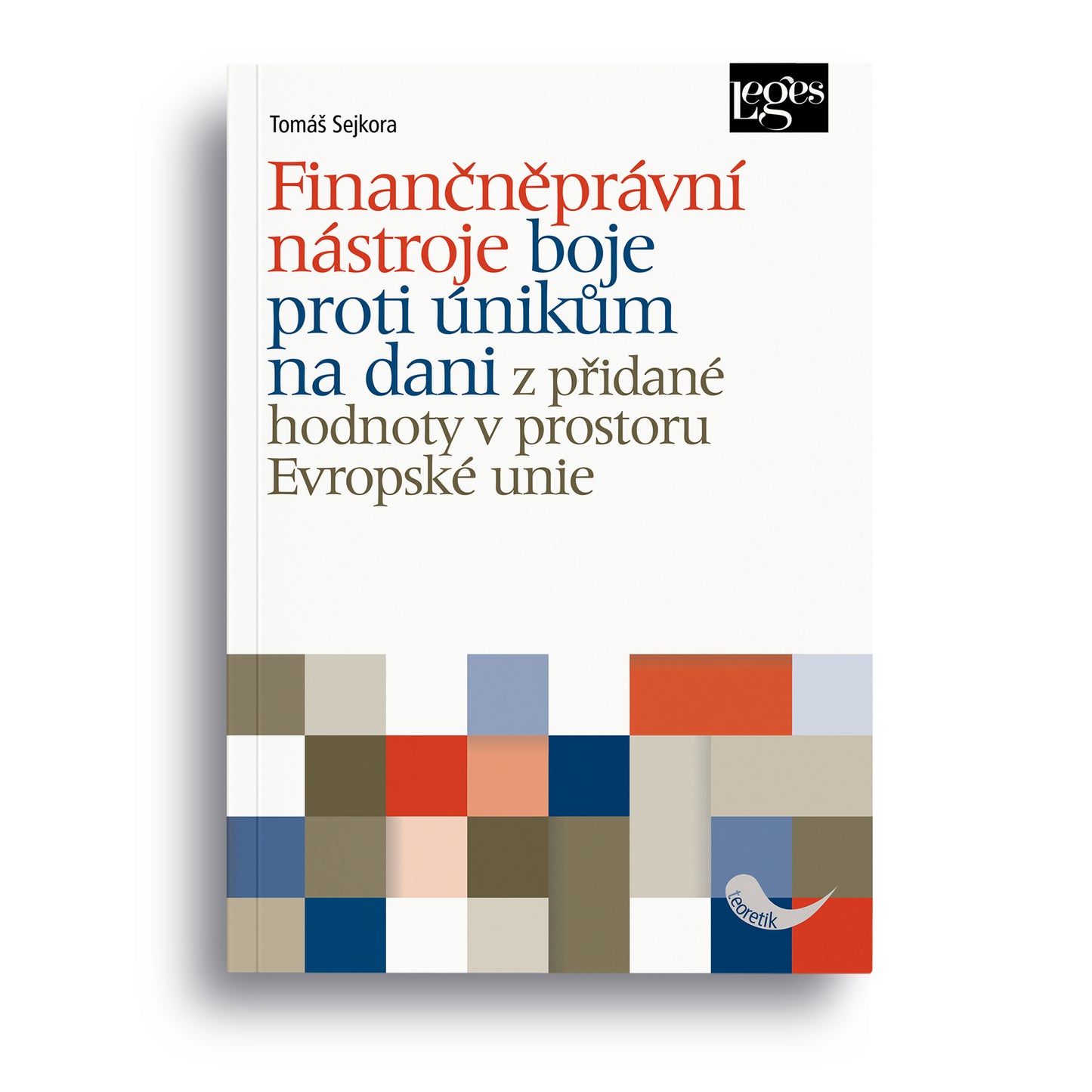 Finančněprávní nástroje boje proti únikům na dani