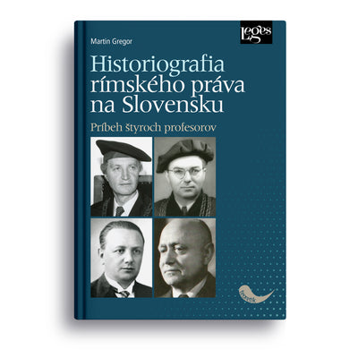 Historiografia rímskeho práva na Slovensku