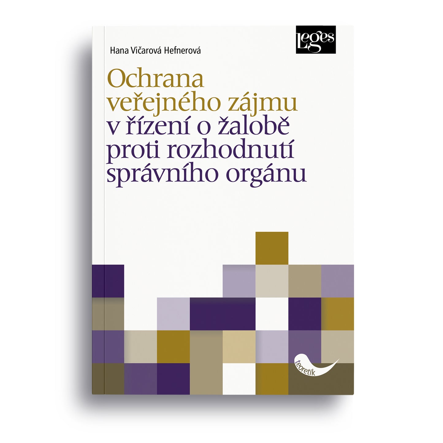 Ochrana veřejného zájmu v řízení o žalobě proti rozhodnutí správního orgánu