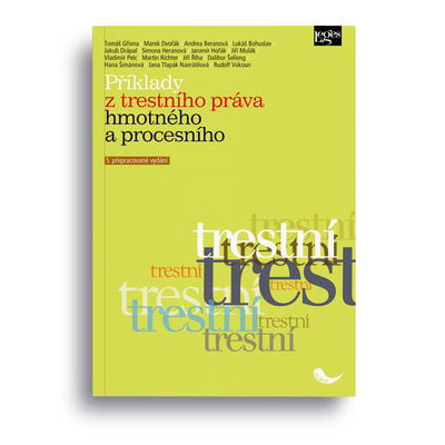 Příklady z trestního práva hmotného a procesního