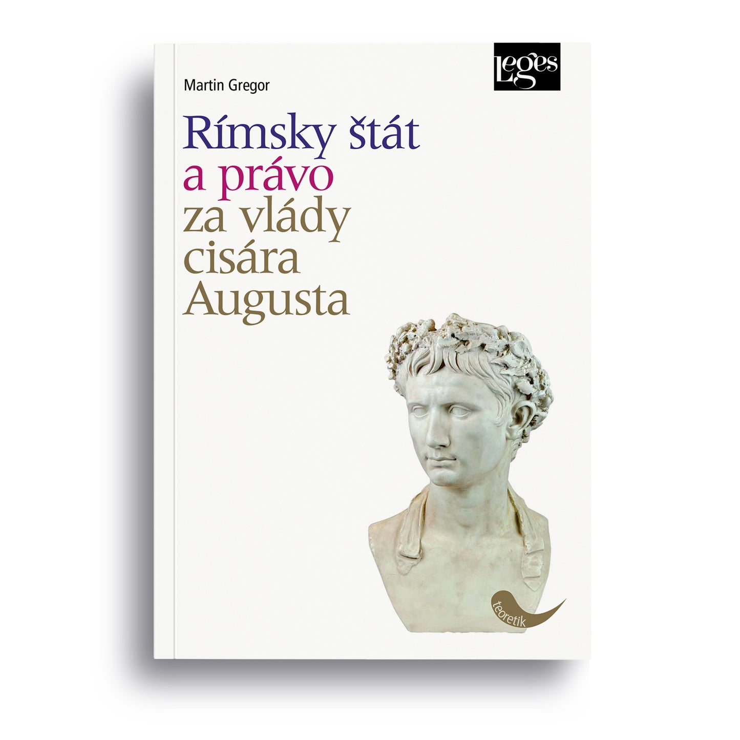 Rímsky štát a právo za vlády cisára Augusta