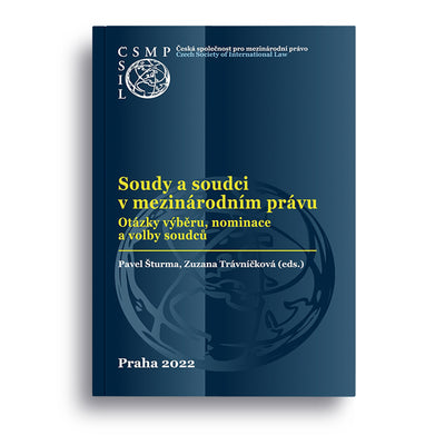 Soudy a soudci v mezinárodním právu:otázky výběru, nominace a volby soudců