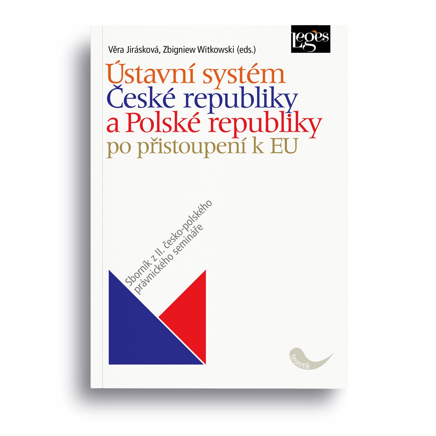 Ústavní systém České a Polské republiky po přistoupení k Evropské unii