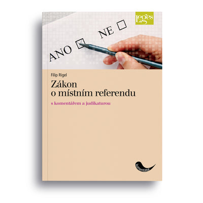 Zákon o místním referendu s komentářem a judikaturou