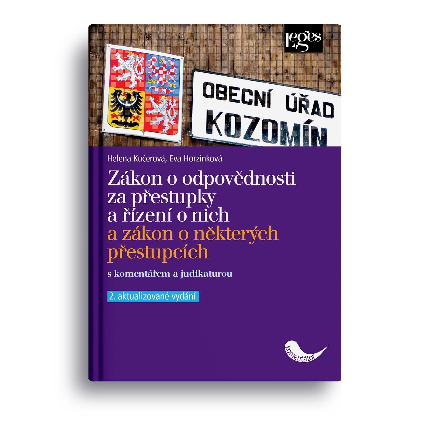 Zákon o odpovědnosti za přestupky a řízení o nich a zákon o některých přestupcích