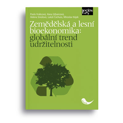 Zemědělská a lesní bioekonomika: globální trend udržitelnosti