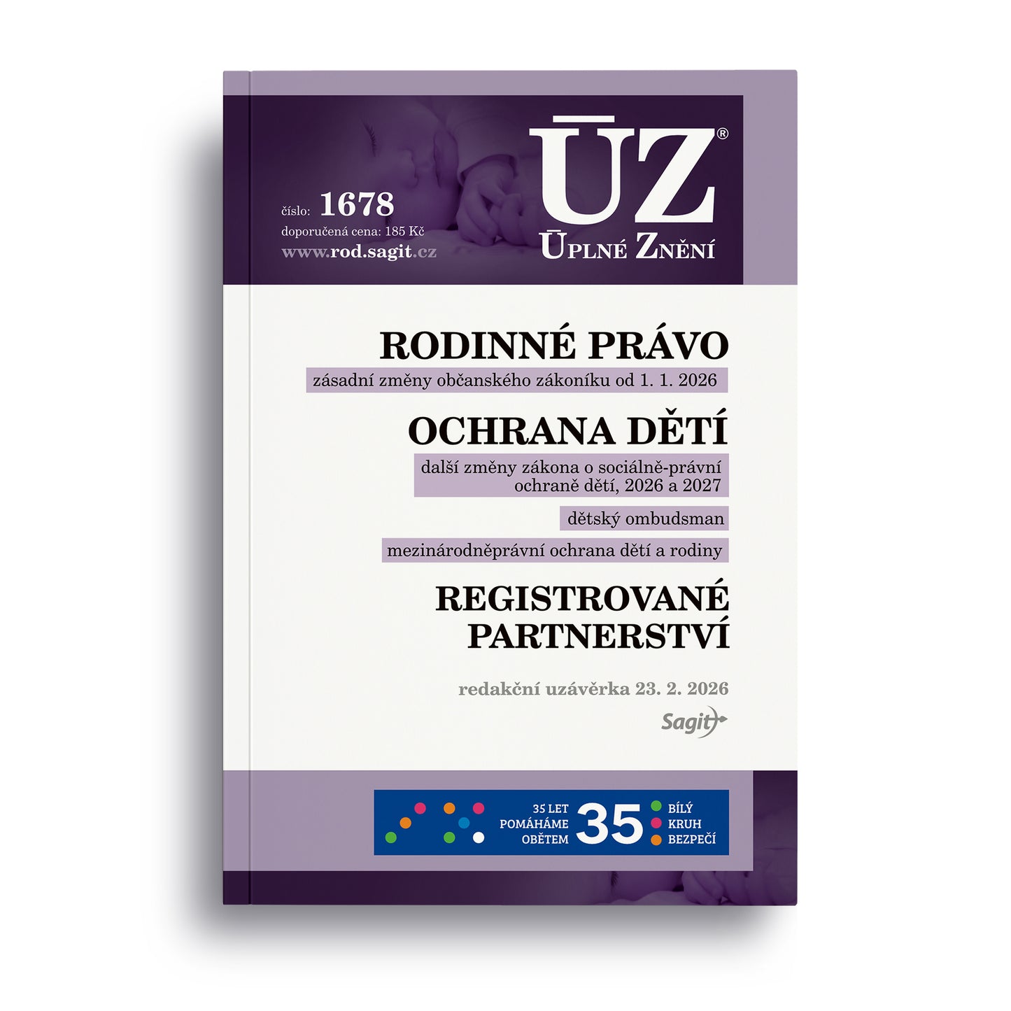ÚZ - 1678 Rodinné právo, Ochrana dětí a rodiny, Dětský ombudsman, Registrované partnerství